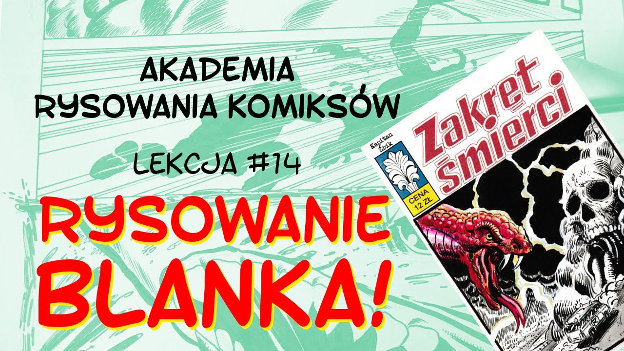 Akademia Rysowania Komiksów 14: RYSOWANIE BLANKA do 