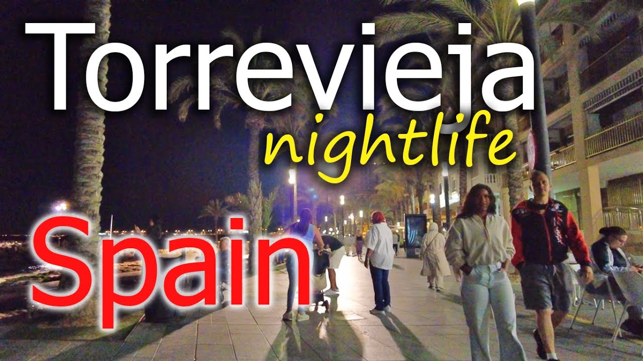 Torrevieja / Spain ⁴ᴷ 🇪🇸 - nightlife, walking tour - 4k -🌡T+22C° - 2025/05