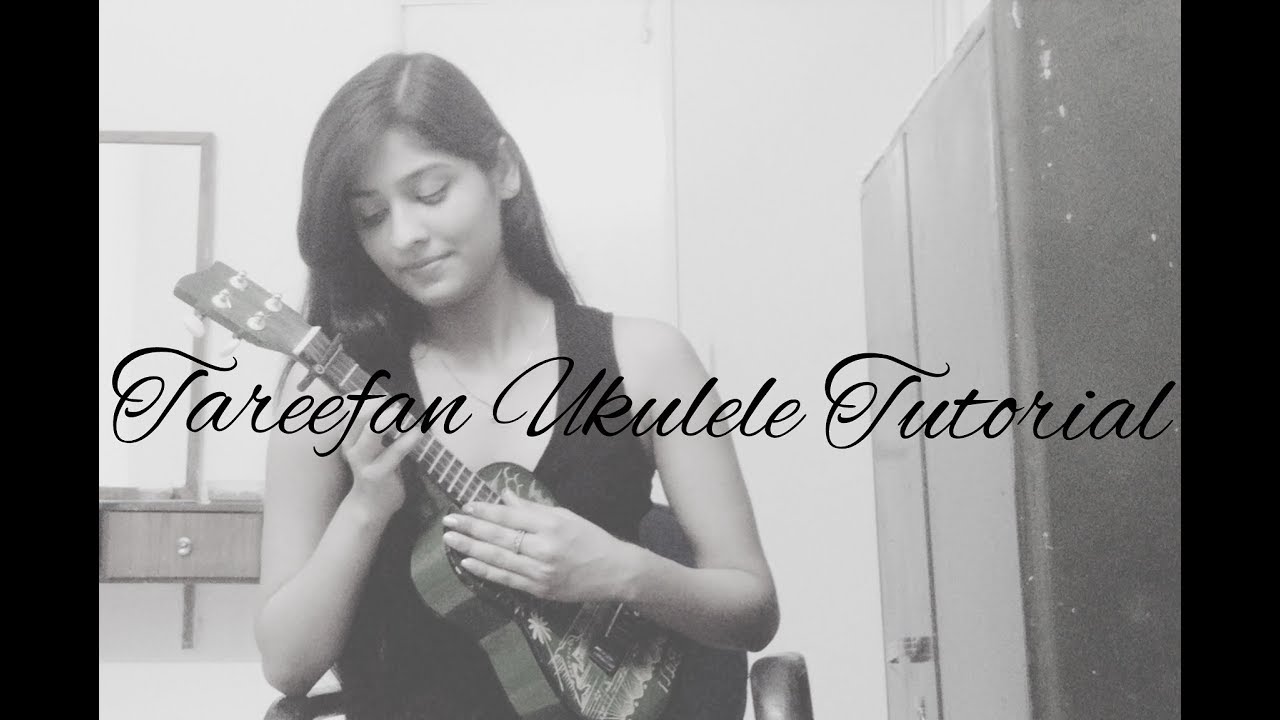 Tareefan | Ukulele Tutorial | Veere Di Wedding