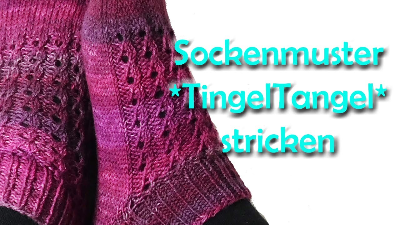 Sockenmuster *TingelTangel* stricken