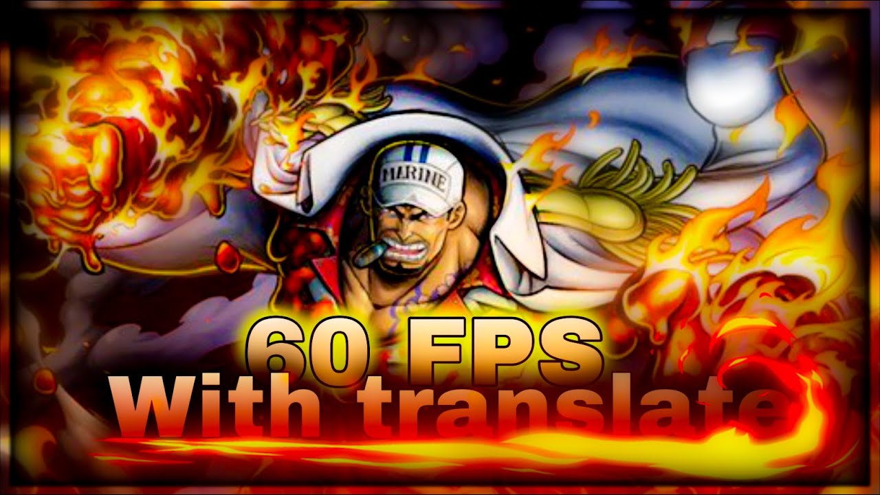 Fleet Admiral Akainu [Sakazuki] trailer (EN sub) 「60fps」 one piece bounty rush |OPBR|