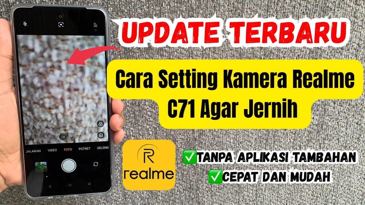 Cara Setting Kamera Realme C71 Agar Jernih