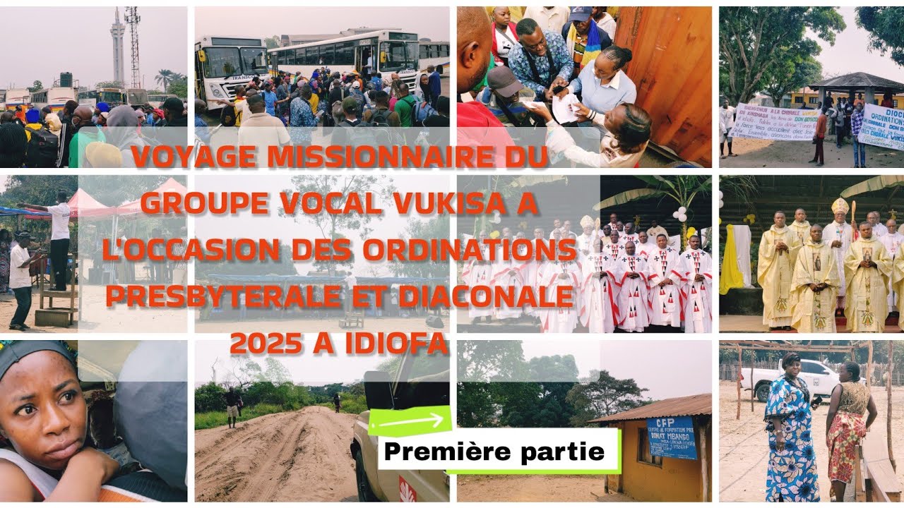 VOYAGE MISSIONNAIRE GROUPE VOCAL VUKISA : ORDINATIONS PRESBYTERALE ET DIACONALE 2025 A IDIOFA.