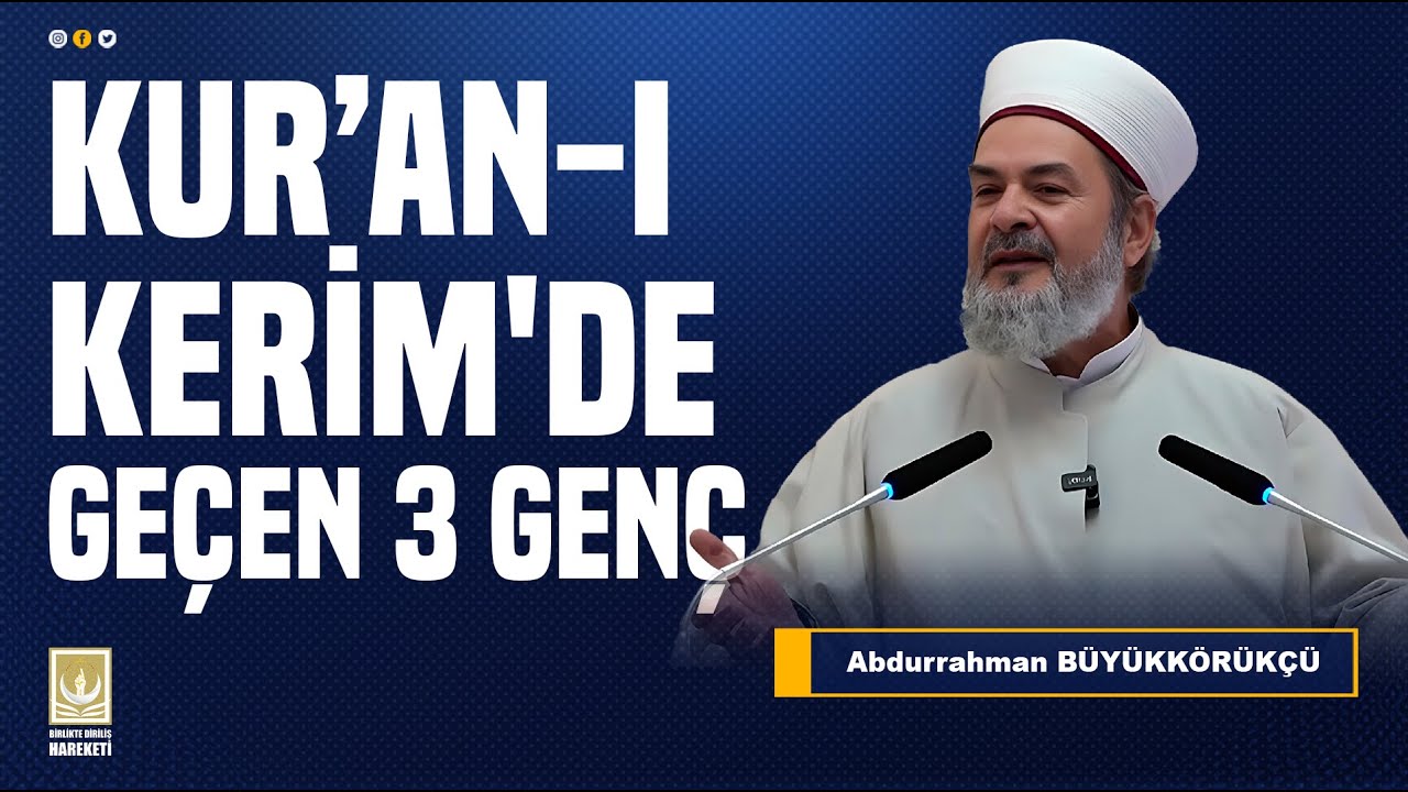 Kuran-ı Kerim'de Geçen 3 Genç... #dirilişsohbetleri #dinisohbet #dirilişsohbetleri
