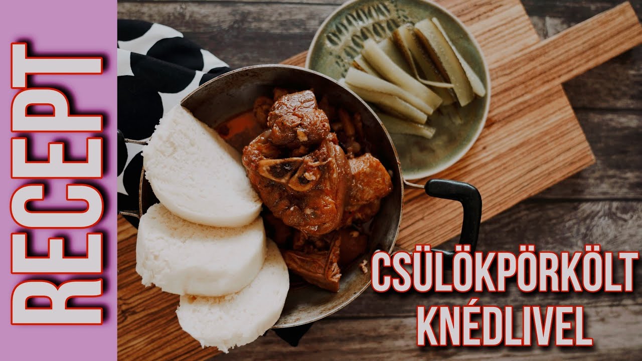 CSÜLÖKPÖRKÖLT KNÉDLIVEL és házi kovászos uborkával 🔥🐽