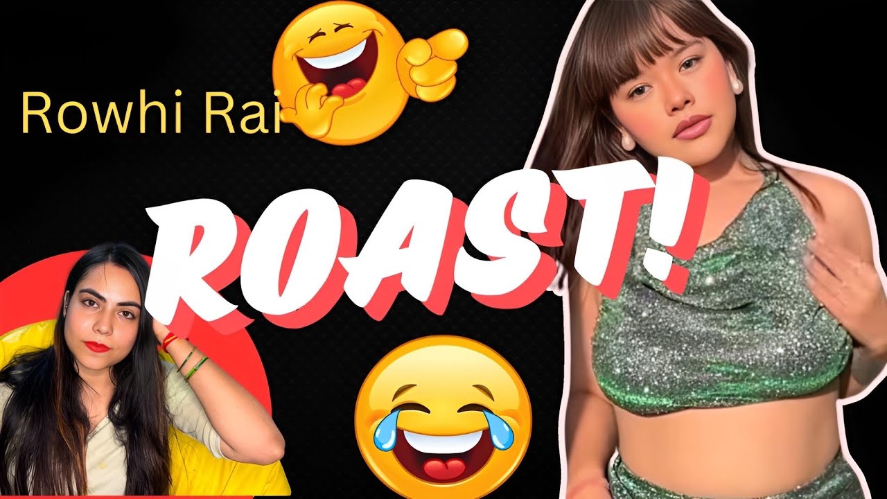 Rowhi Rai Roast 😂 #rowhirairoast #rowhirai#roasted #roastvideo #roast #roasting