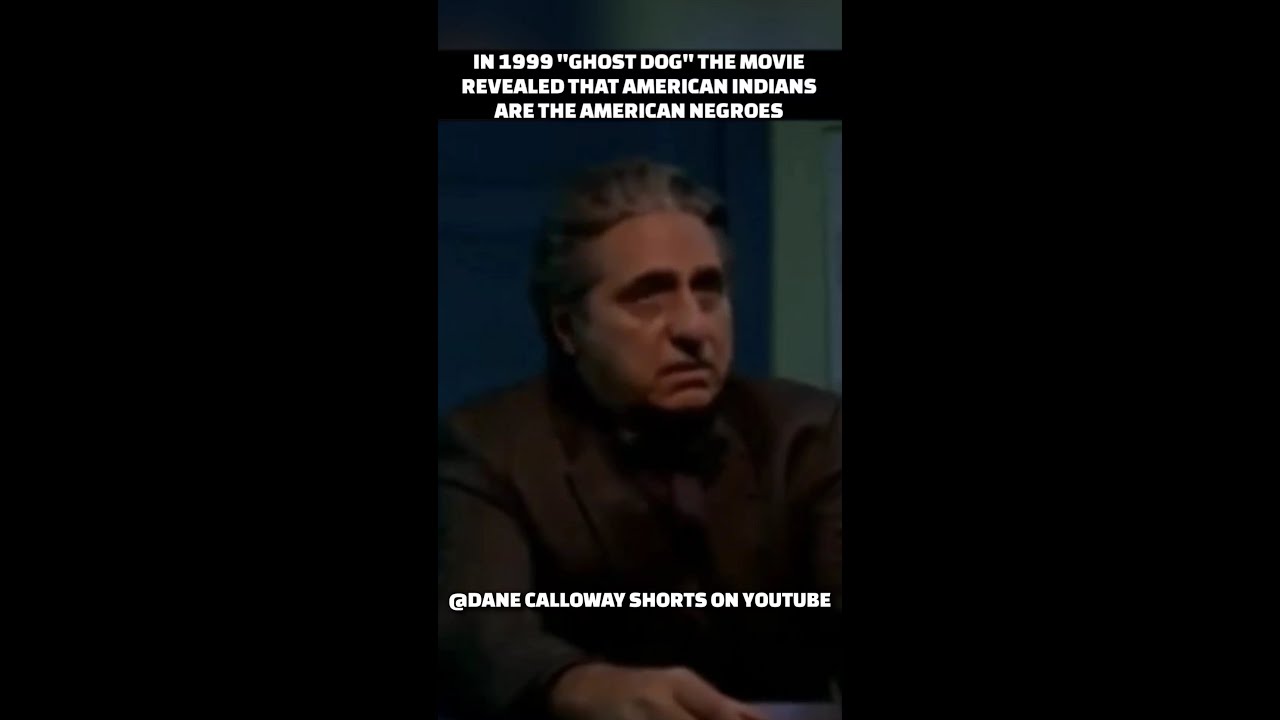 Ghost Dog Says Negroes Are The American Indians In 1999 | #shorts #danecalloway #ijhtmyt