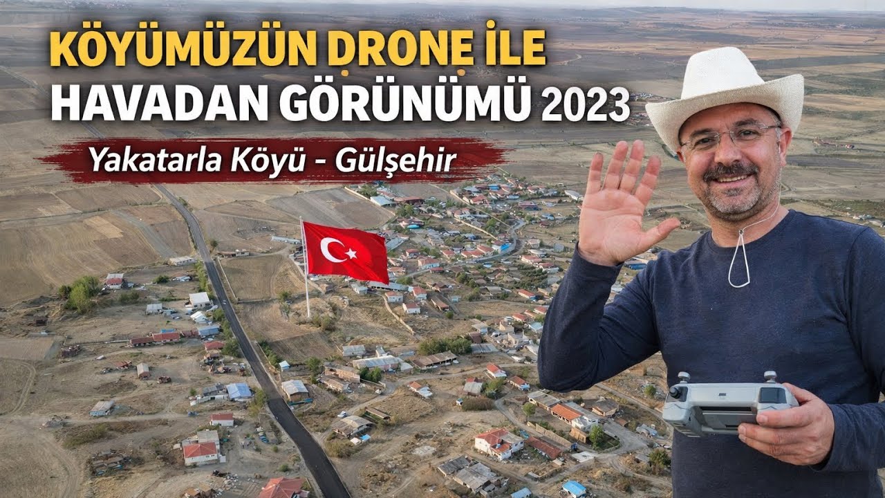 K&ouml;y&uuml;m&uuml;z&uuml;n Drone İle Havadan G&ouml;r&uuml;n&uuml;m&uuml; 2023 Yakatarla K&ouml;y&uuml; - G&uuml;lşehir - NEVŞEHİR / T&Uuml;RKİYE
