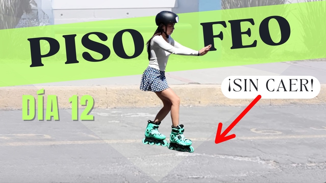 Patina piso feo SIN MIEDO - técnica fácil para principiantes | Día 12 Aprende a patinar #RetoCarito