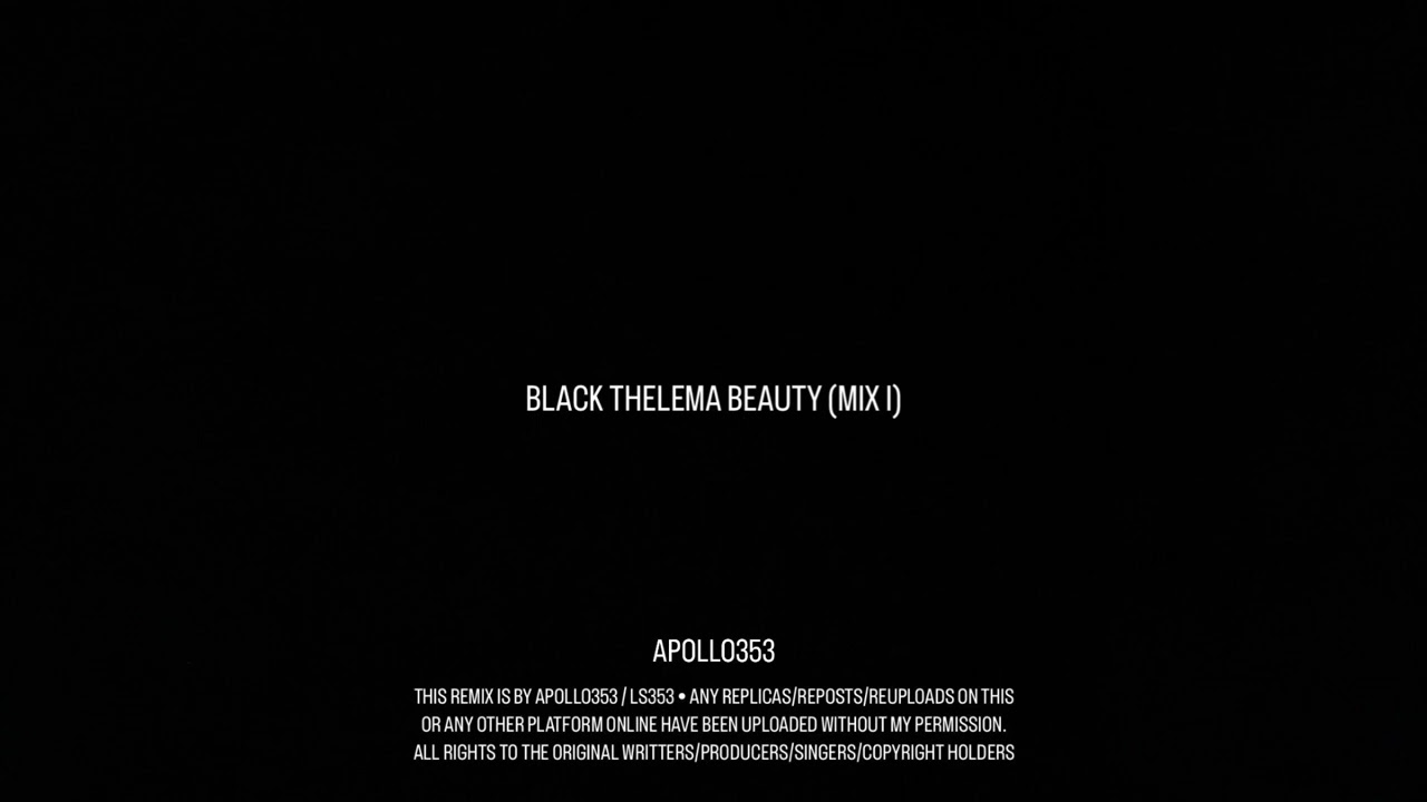 BLACK THELEMA BEAUTY (APOLLO353 MIX I)