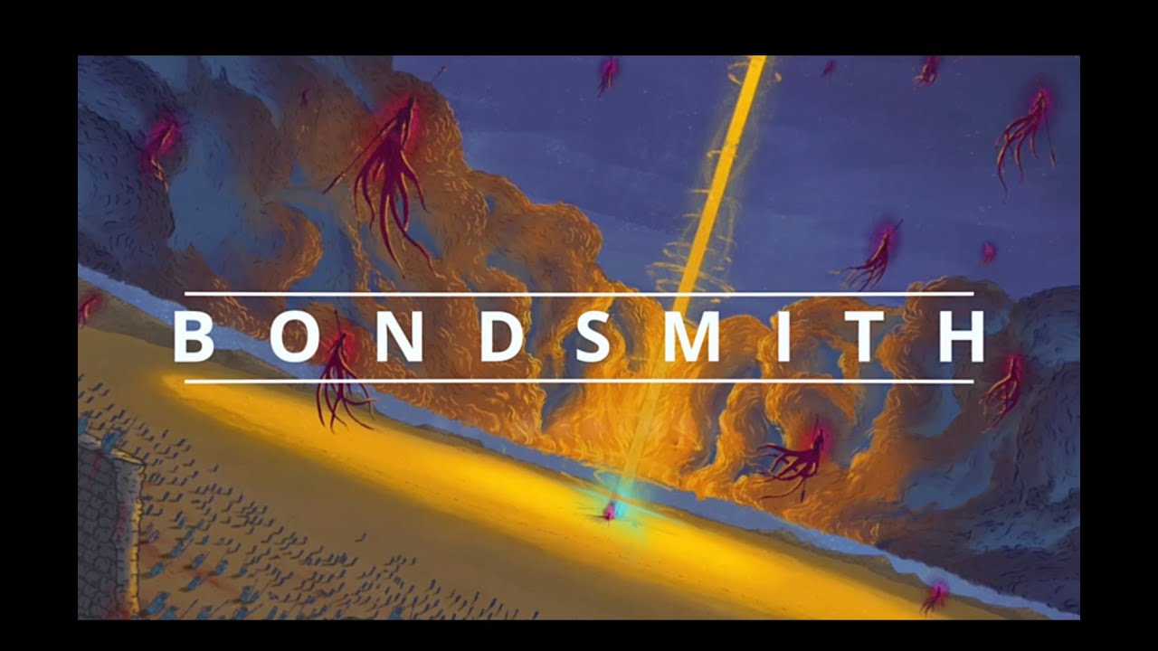 Bondsmith (Reimagined)
