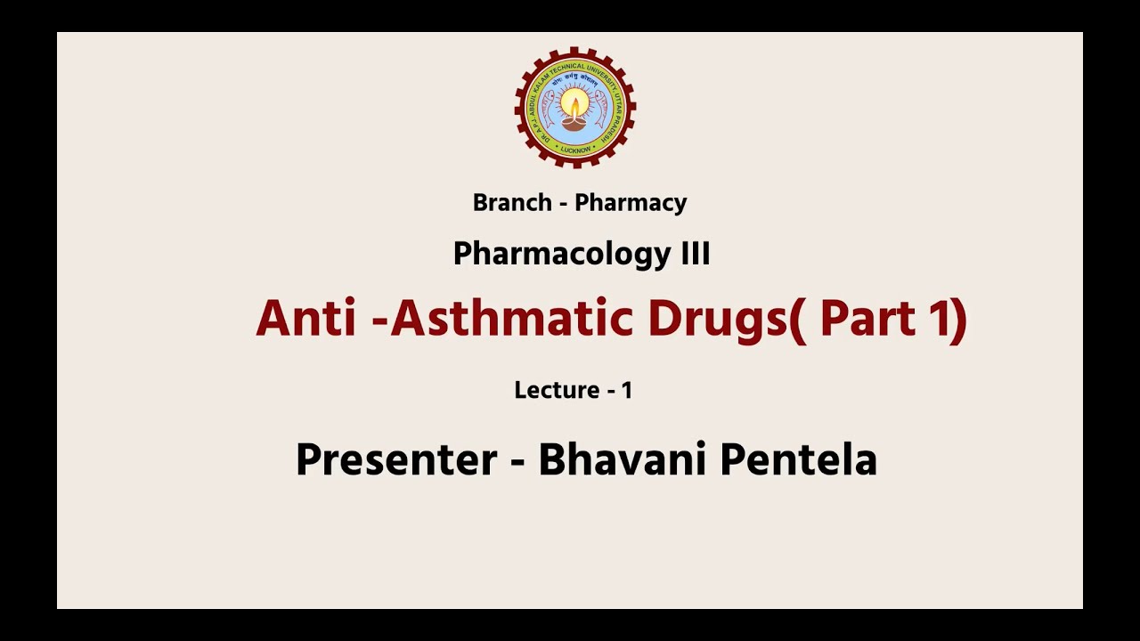 Pharmacology - III | Anti - Asthmatic Drugs Part-1 | AKTU Digital Education