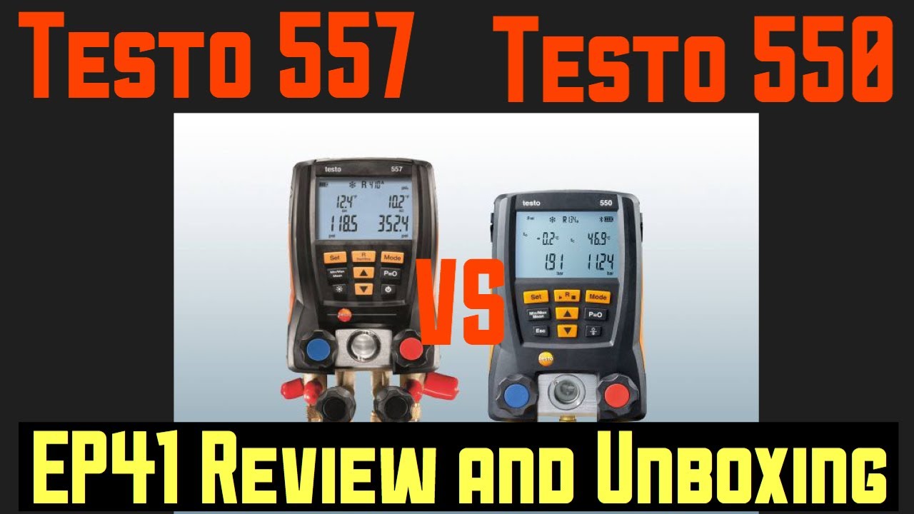 Testo 557 VS 550 Refrigeration Gauges Unboxing and Review EP41