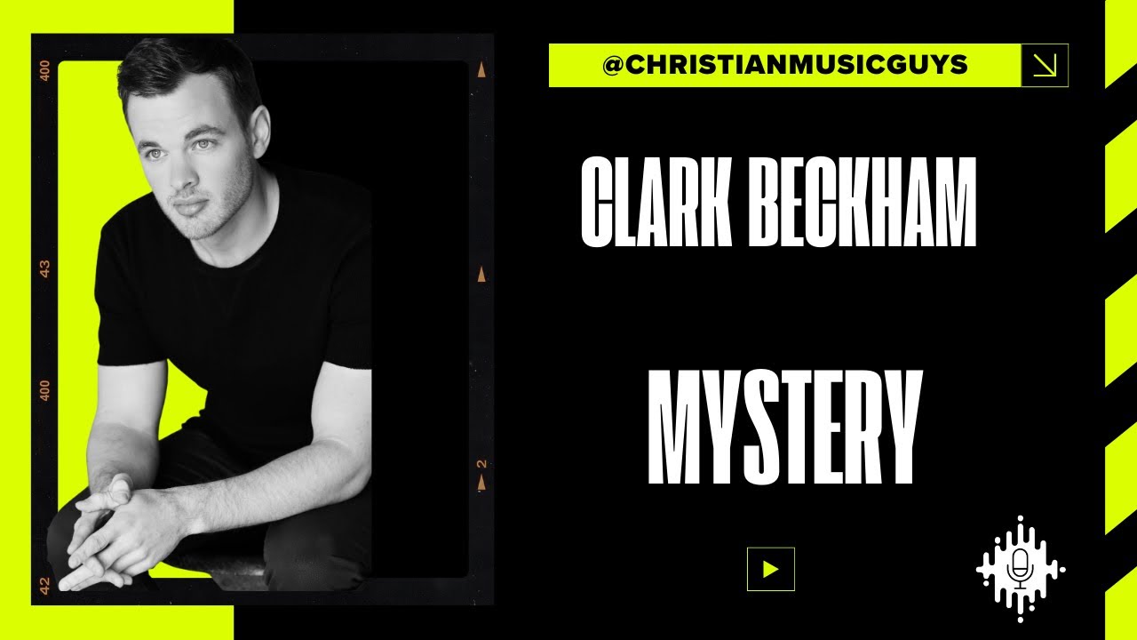 Clark Beckham | Mystery 