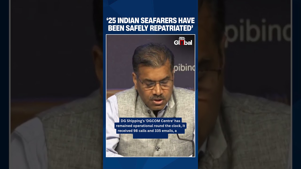 All Indian Seafarers Safe in Gulf, 25 Repatriated Informs Rajesh Sinha, Secretary, MoPSW | #iranwar