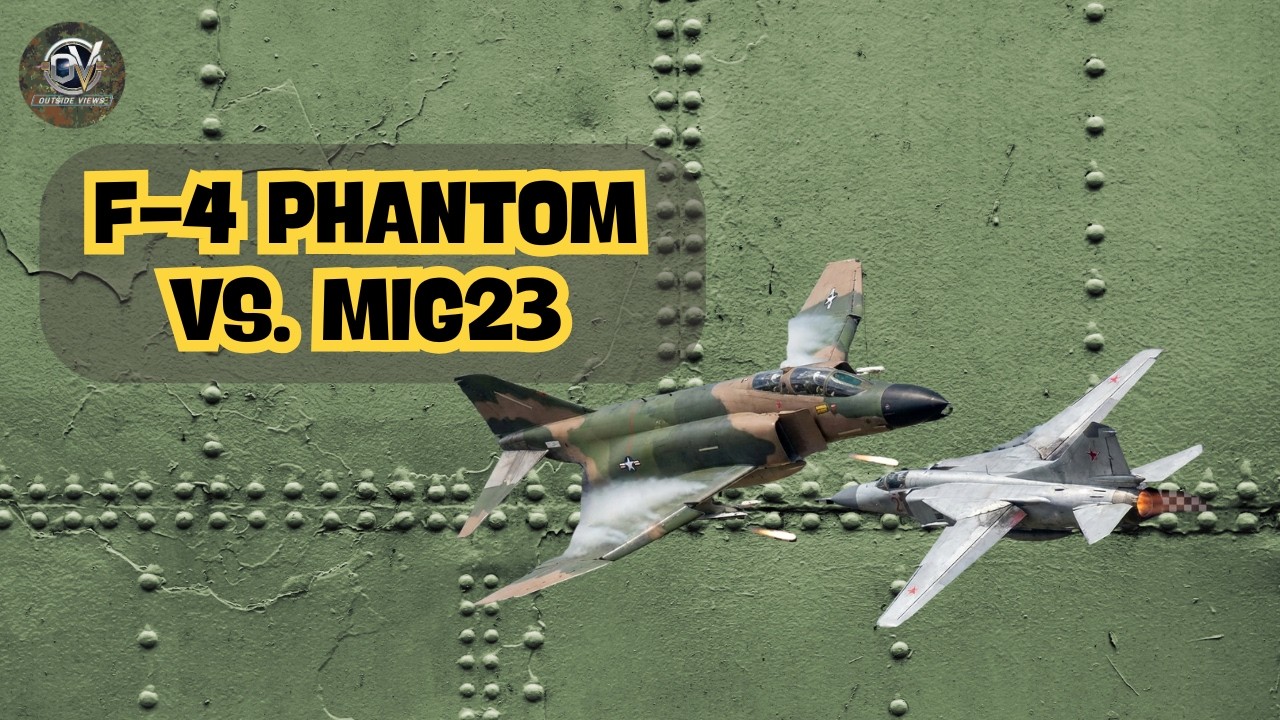 F-4 Phantom vs. MiG23: Power meets pragmatism | Outside Views Military