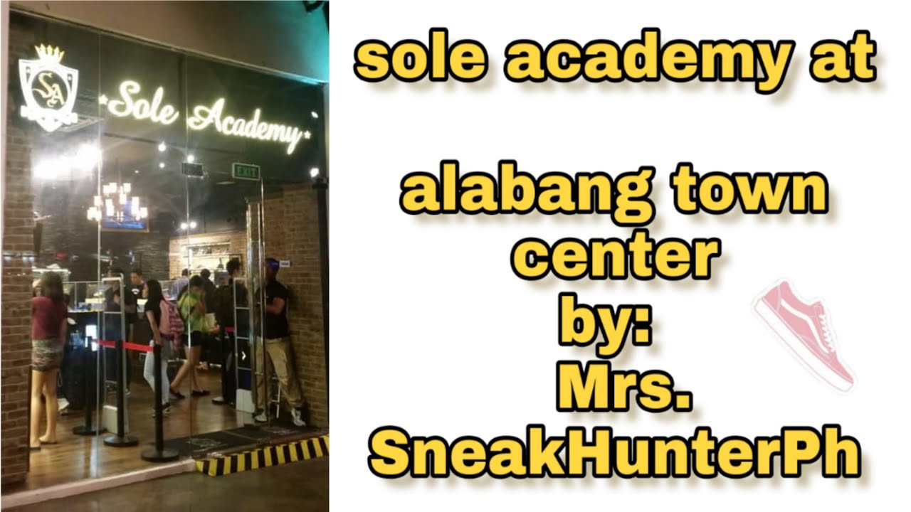 SOLE ACADEMY STOCK UPDATE @ ALABANG TOWN CENTER