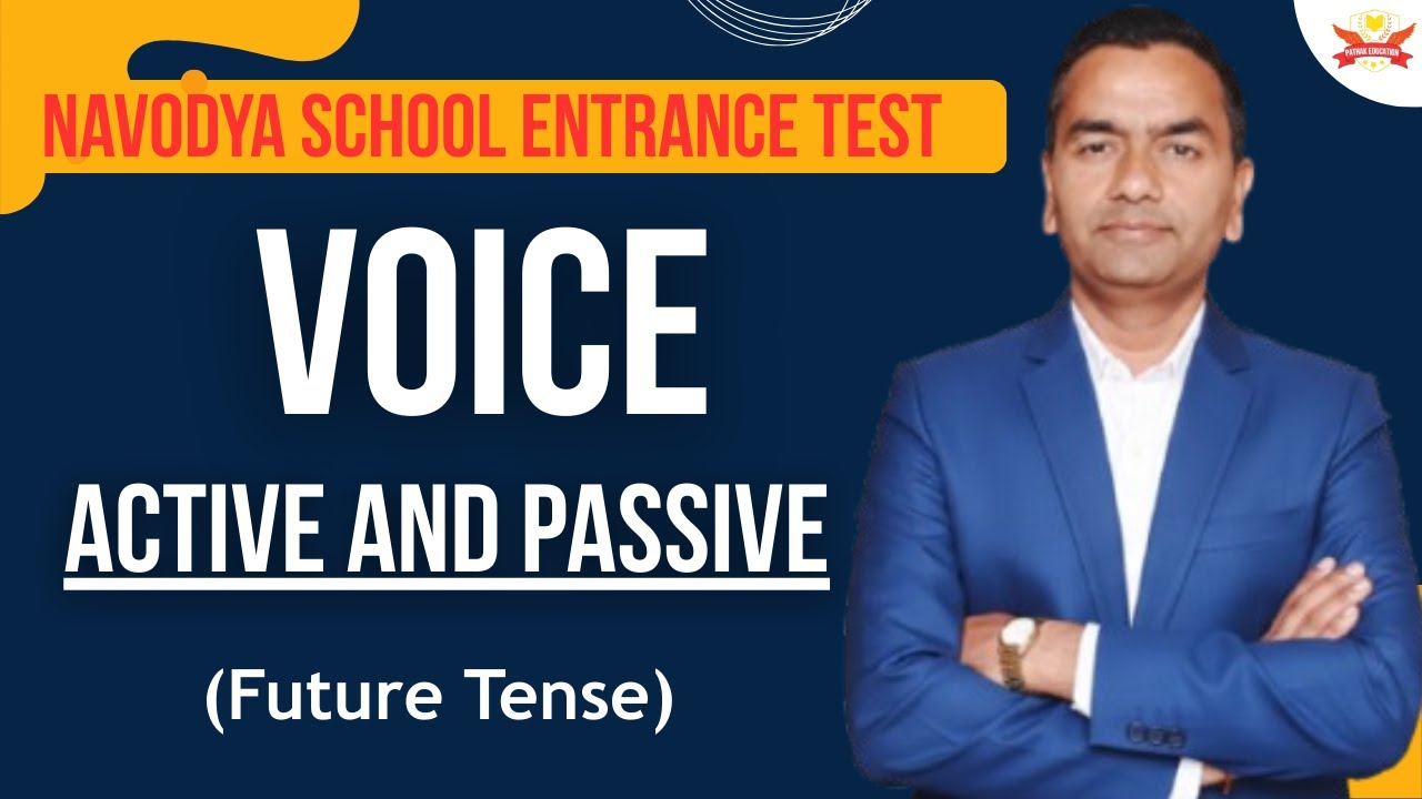 Navodya Entrance Exam: Active & Passive Voice (Lec-03) | Future Tense | Vivek Pathak Sir | PART - 2