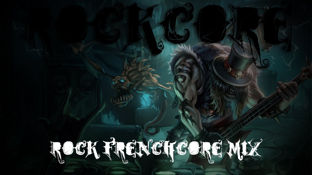 ROCKCORE | ROCK FRENCHCORE MIX