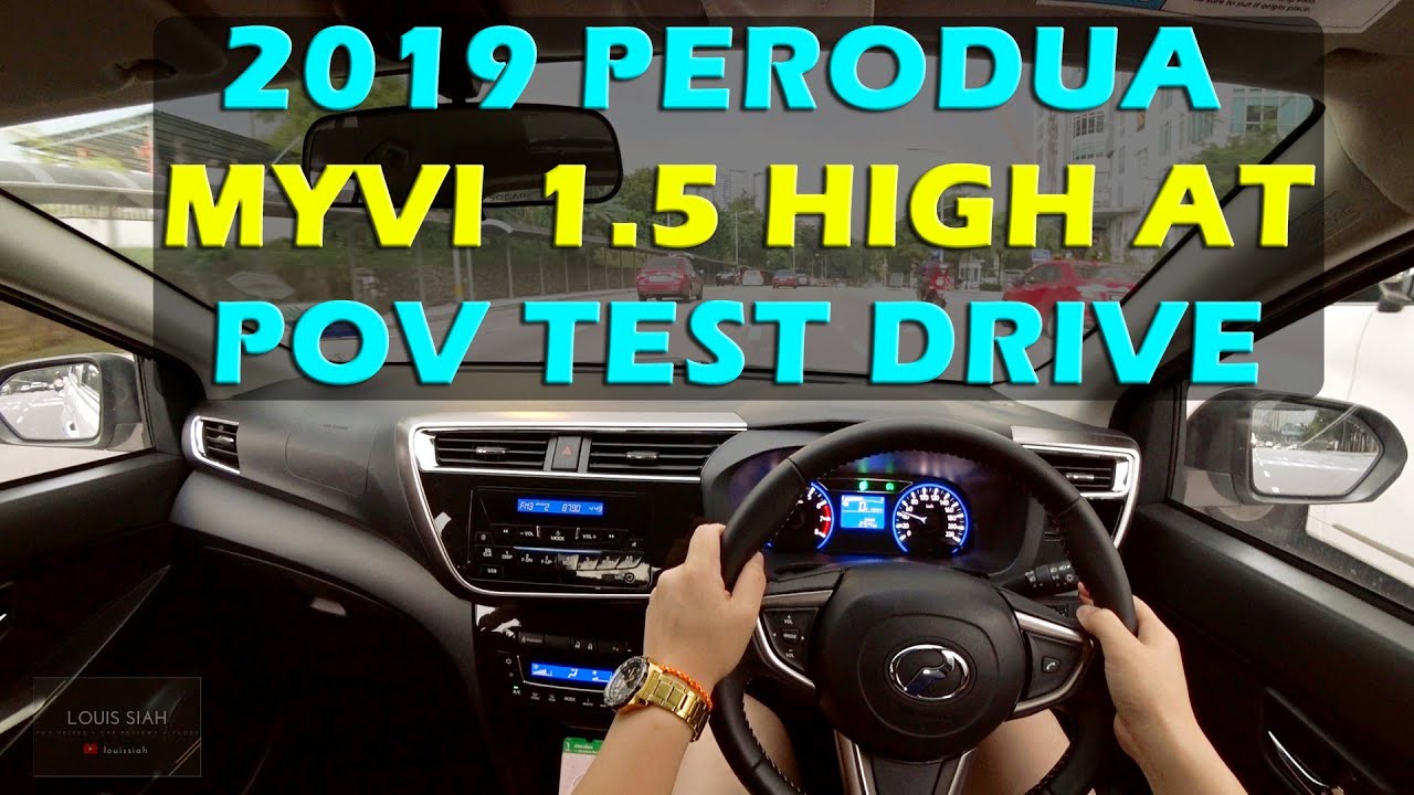 (2019) MALAYSIA PERODUA MYVI POV TEST DRIVE #myvi #peroduamyvi #louissiahpov