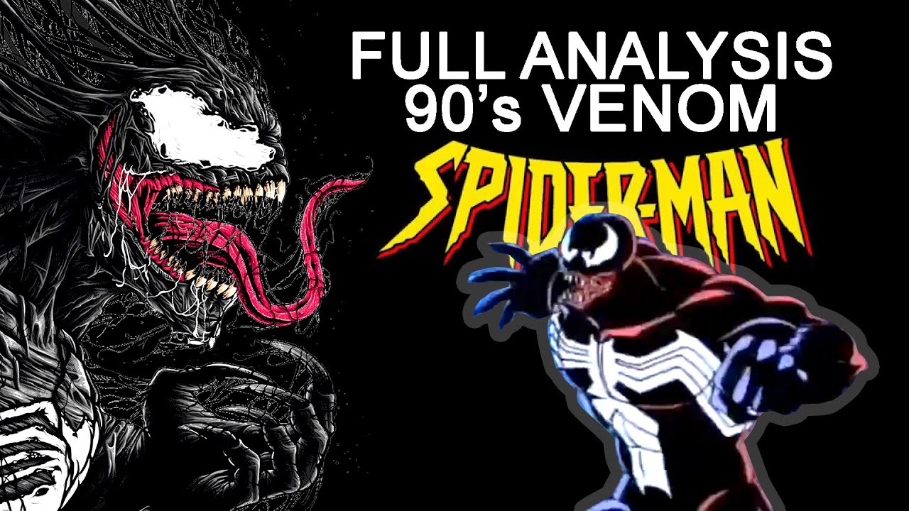 VENOM : FULL ANALYSIS of 90's marvel comics spiderman cartoon character analysis