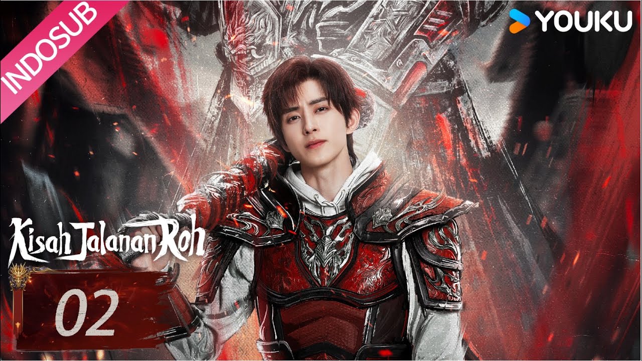 [Indo Sub] Kisah Jalanan Roh (Hero is Back) EP02 | YOUKU