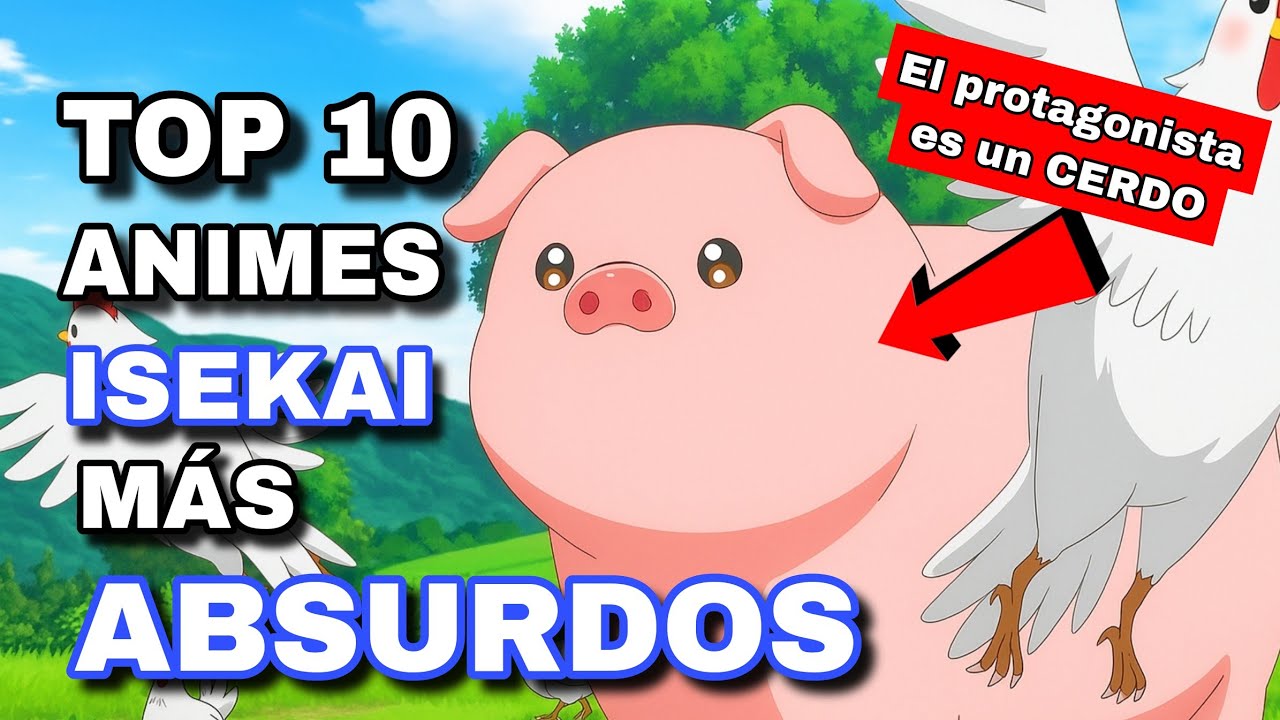 TOP 10 ANIMES ISEKAI MÁS ABSURDOS HASTA LA FECHA / top 10 animes  más wtf