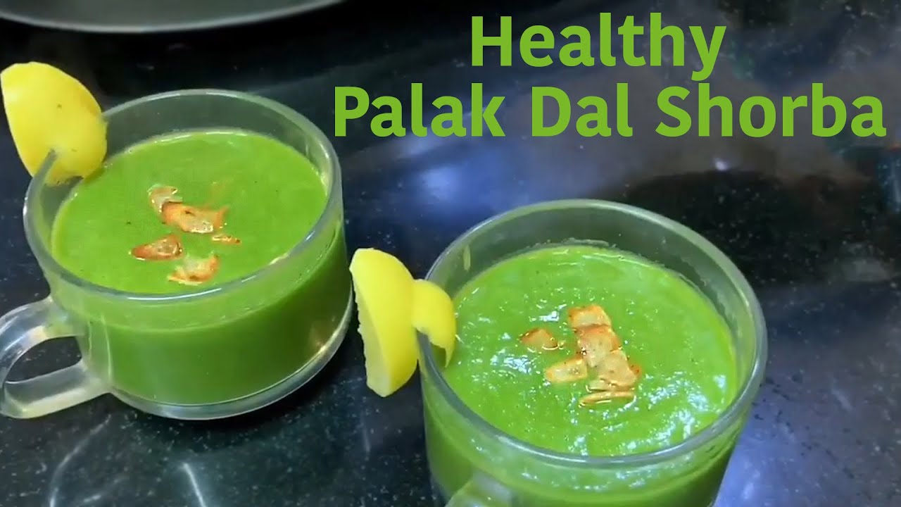 Healthy Palak Dal Shorba | दाल पालक शोरबा | Healthy Soup | Make Leftover Dal Soup|Chef Harpal Singh
