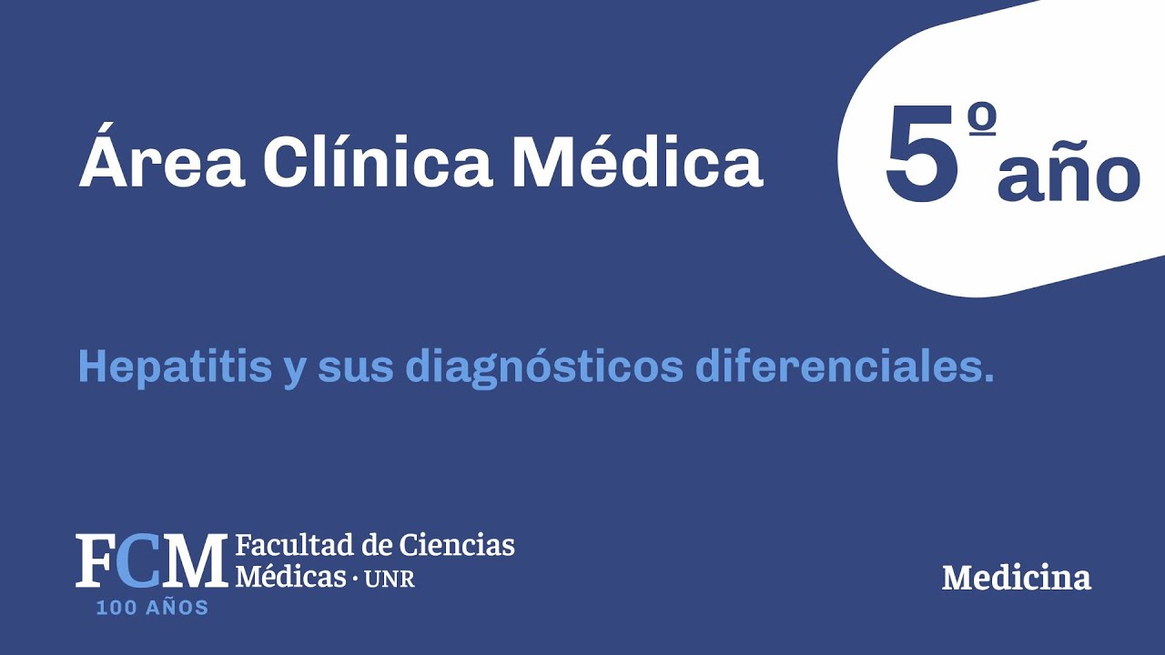Área Clínica Médica - 5º año: Ictericia - Hepatitis y sus diagnósticos diferenciales
