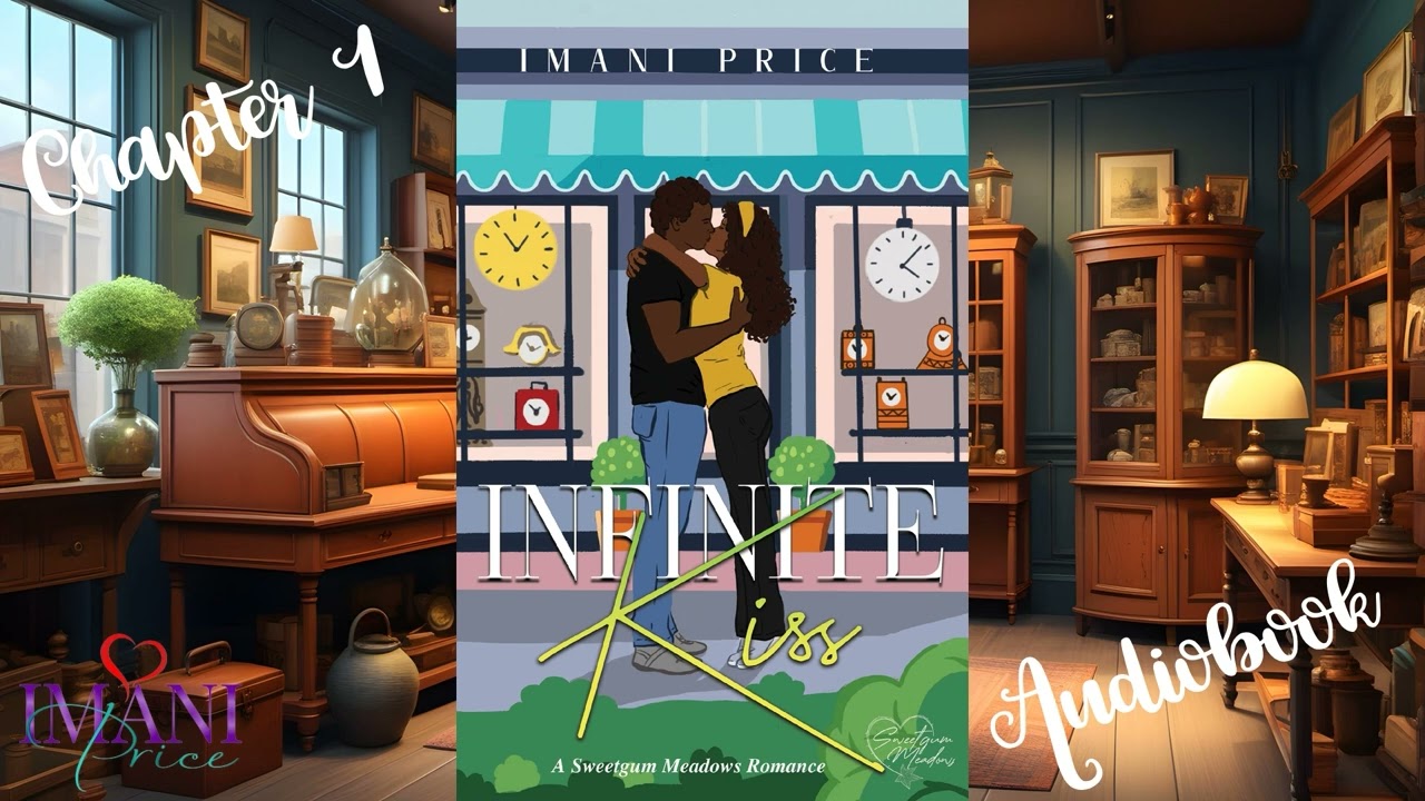 Infinite Kiss | African American Romance Full Audiobook Sweet Romance