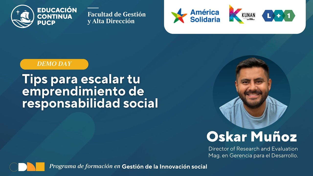 DemoDay 2023: Tips para escalar tu emprendimiento de responsabilidad social