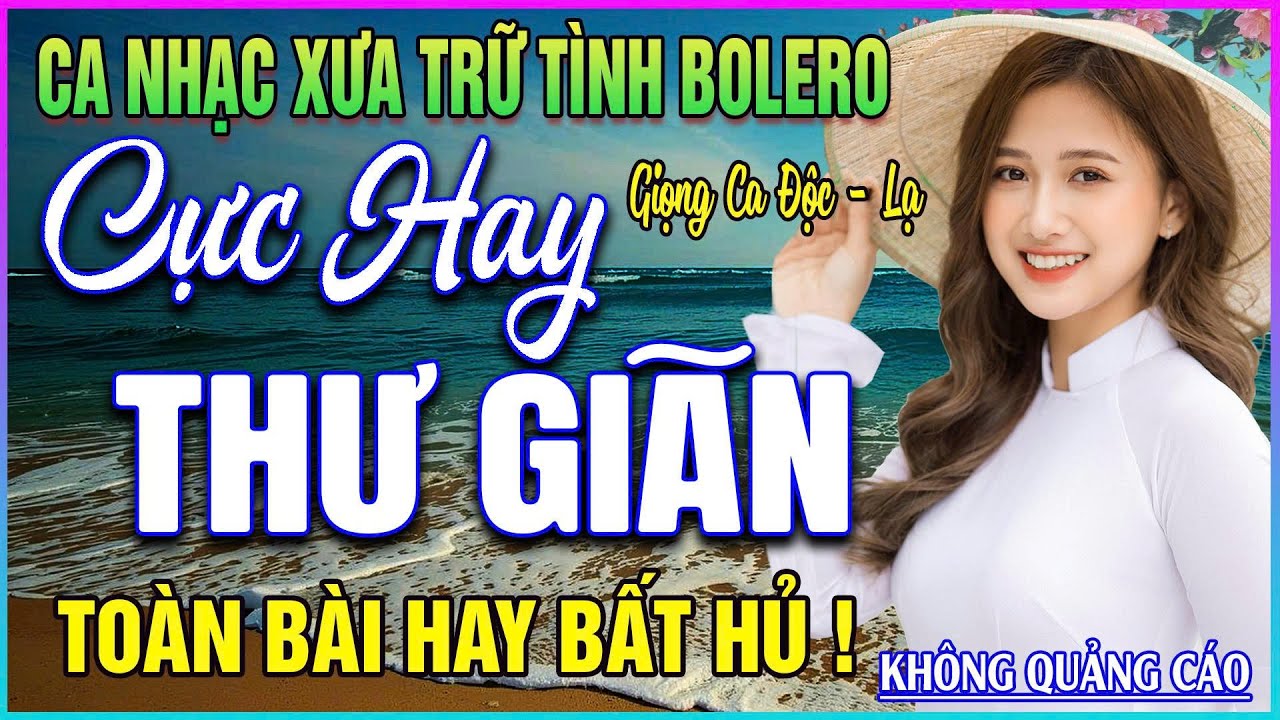 Liên Khúc Nhạc Trữ Tình BOLERO ĐẶC BIỆT HAY➤GIỌNG CA NGỌT LỊM MỚI NHẤT 2025 - TOÀN BÀI HAY