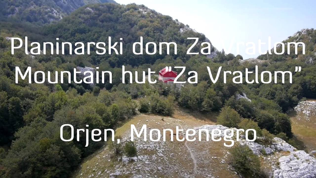 ORJEN - Planinarski dom Za Vratlom