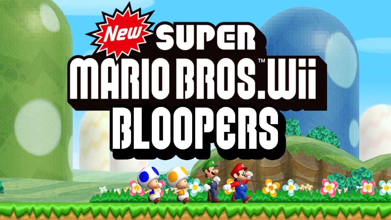 New Super Mario Bros. Wii Bloopers!