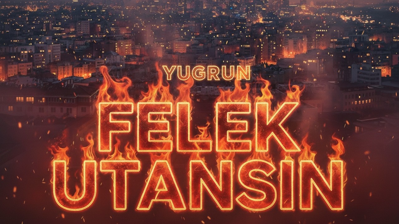 YUGRUN - FELEK UTANSIN (OFFİCİAL)