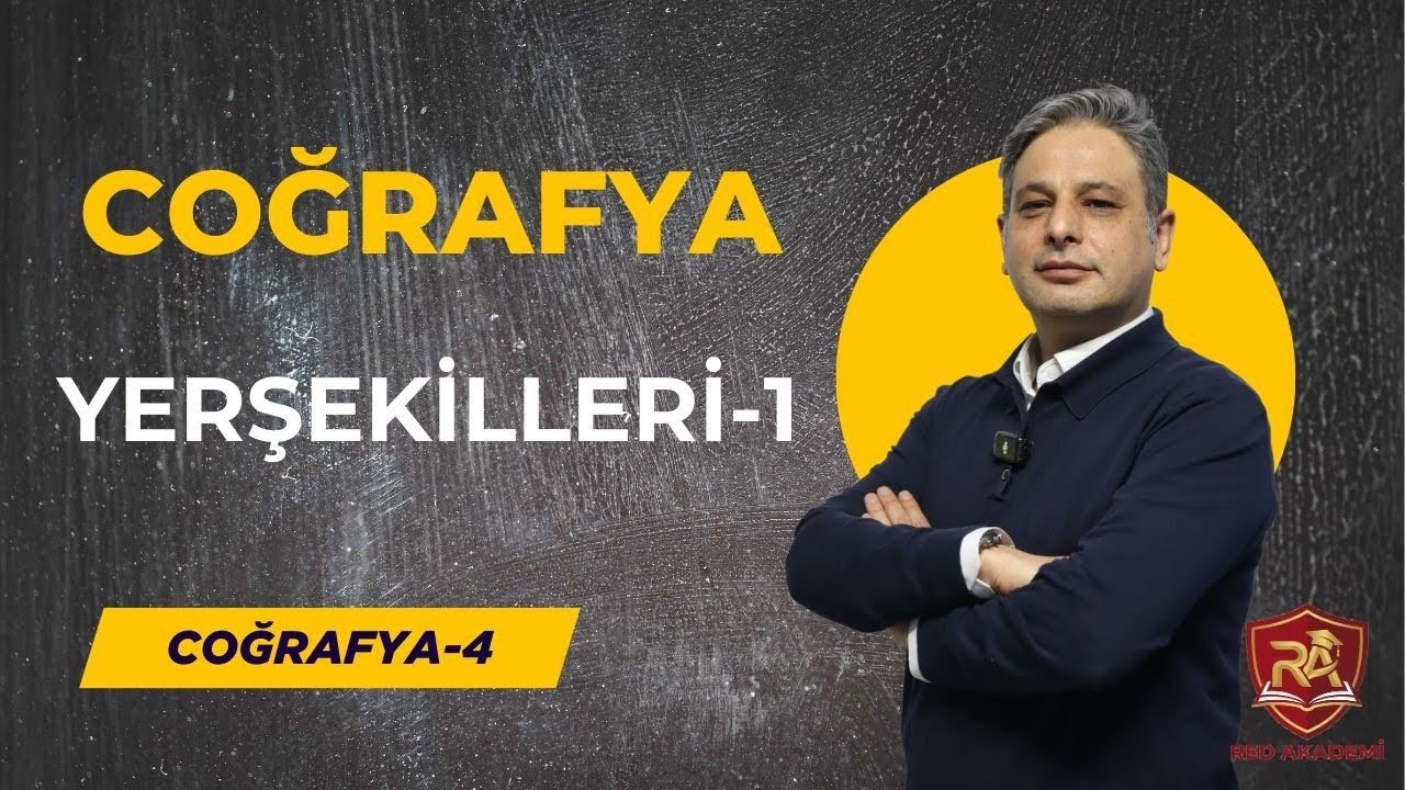 4) 2026 KPSS COĞRAFYA - YERŞEKİLLERİ-1 -MUHAMMET TOPCU
