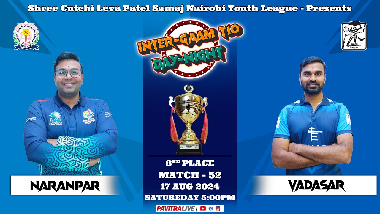 🔴LIVE CRICKET : GAME 52 - NARANPAR V/S VADASAR || INTER-GAAM T10 SCLPS NAIROBI-KENYA