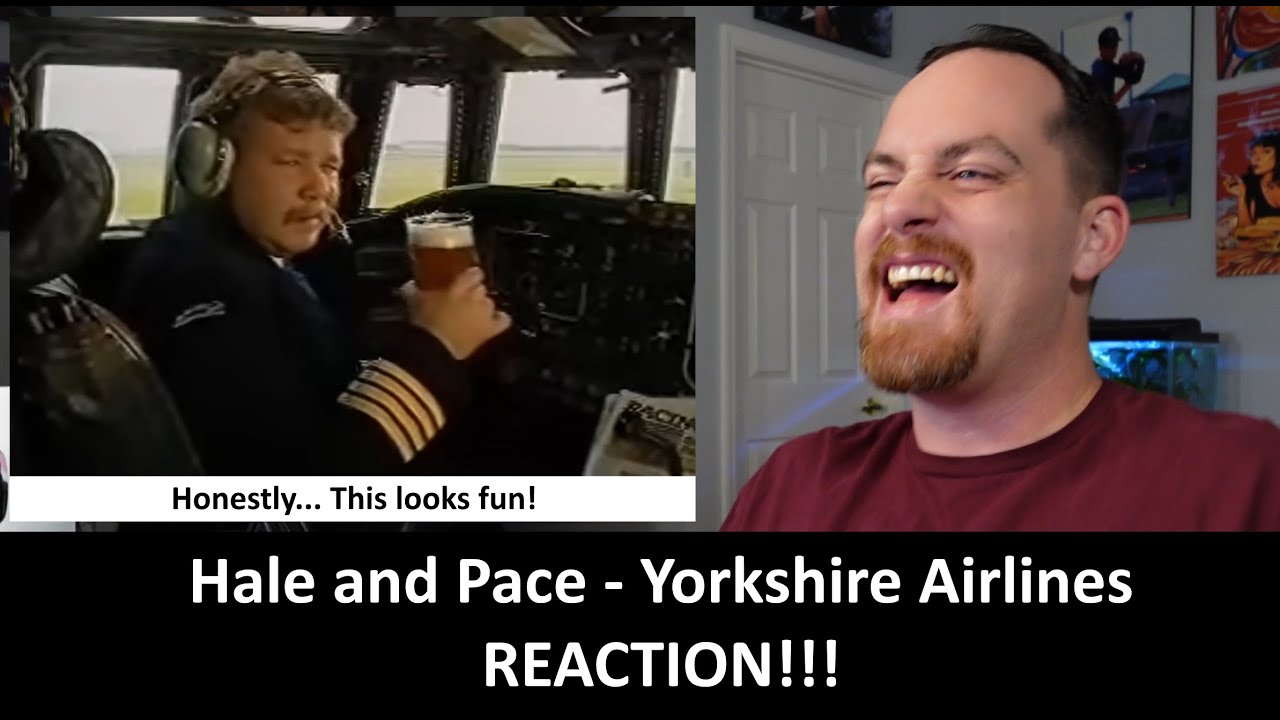 Реакция американцев на Хейла и Пейса — РЕАКЦИЯ Yorkshire Airlines