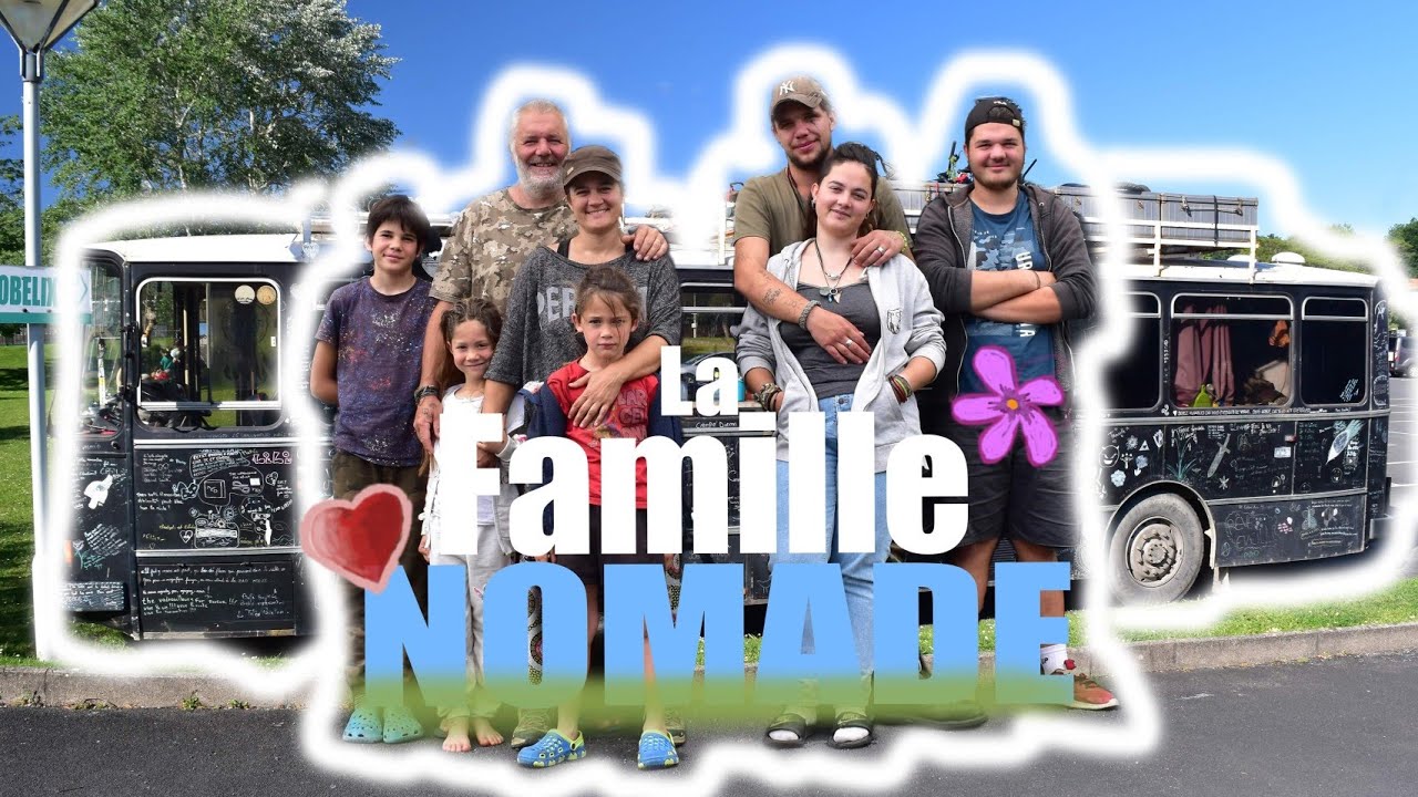 FAMILLE NOMADE !!!!! Une vie simple 👍👍👍