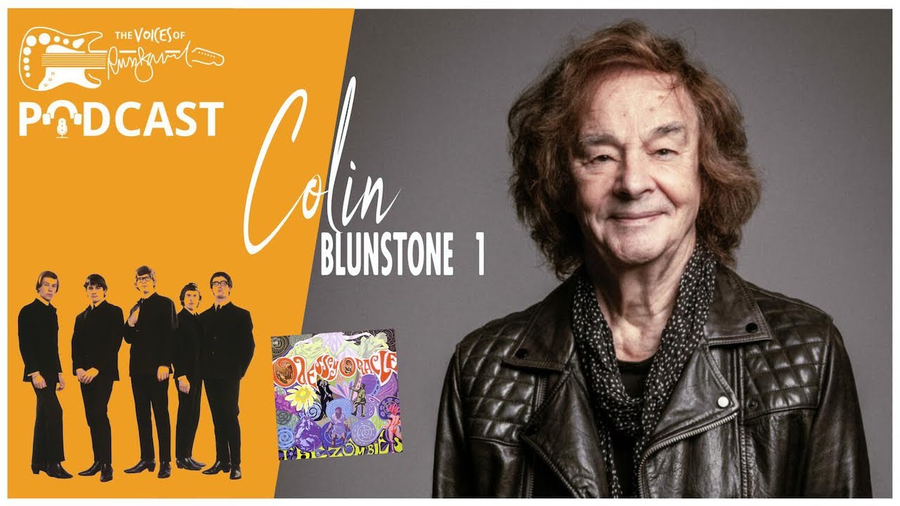 Episode 37 - The Voices of Russ Ballard Podcast - Special Guest Colin Blunstone (Part 1)