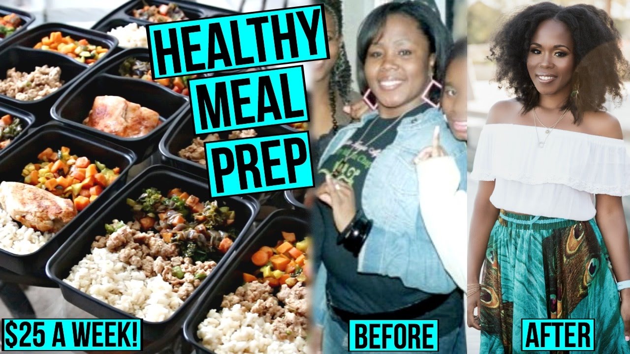 Healthy Meal Prep for College Students ON A BUDGET | How I Lost 100 Pounds on $25 A WEEK!