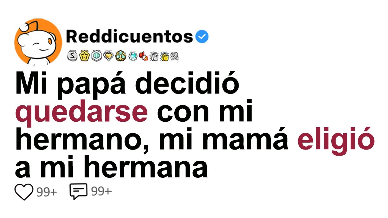 Mi Papá Decidió Quedarse Con Mi Hermano, Mi Mamá Eligió A Mi Hermana, Y A Mí, Pues, Me Dejaron...
