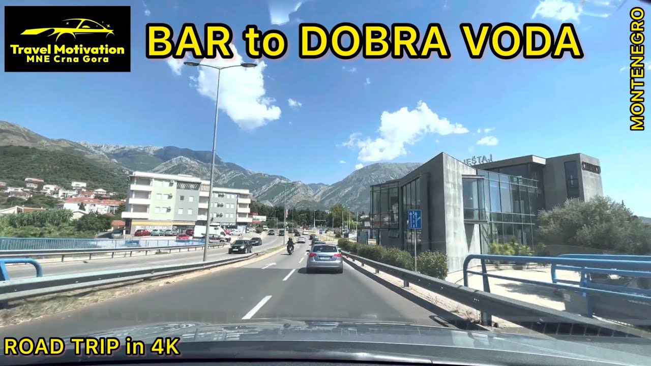 BAR to DOBRA VODA [Road Trip in 4K] MNE Crna Gora August 2023 - Vožnja Bar - Dobra Voda