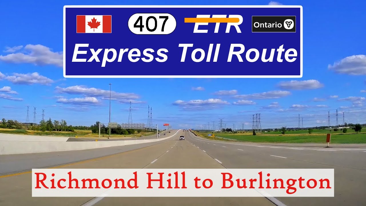 Canadian Toll Route - Ontario Highway 407 ETR | Richmond Hill to Burlington
