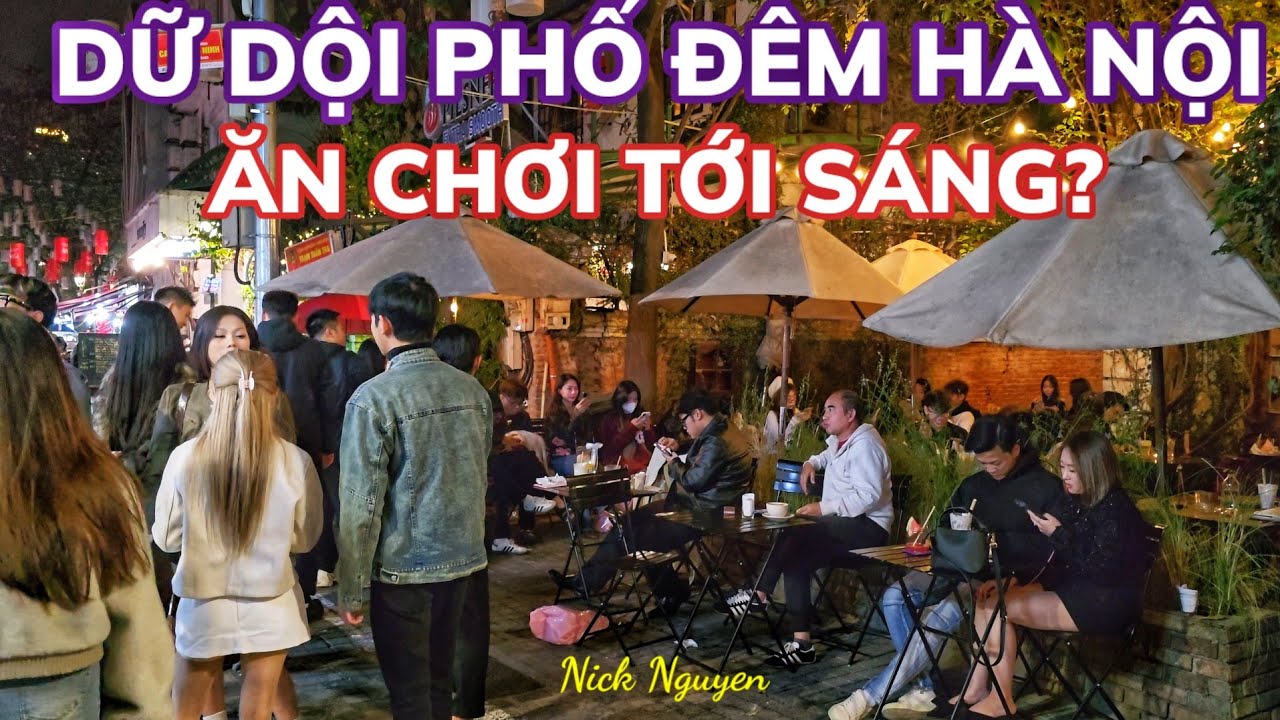 BẤT NGỜ VỚI CON PHỐ ẨM THỰC ĐÊM KHUYA HÀ THÀNH || Nick Nguyen