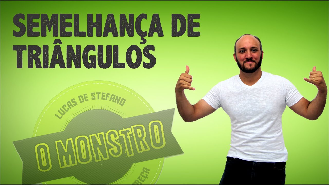 Dica Monstro: Semelhança de Triângulos