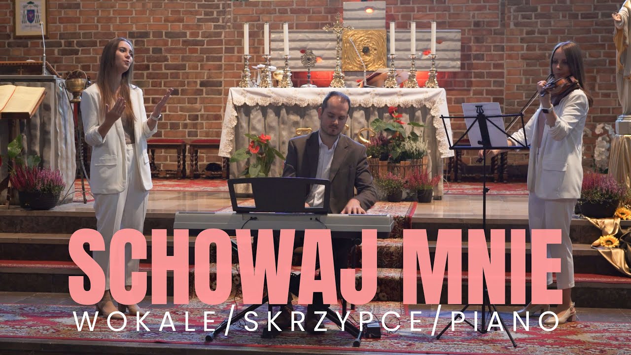 Schowaj mnie (NA DWA GŁOSY + SKRZYPCE + PIANO) - Oprawa Muzyczna Ślubu