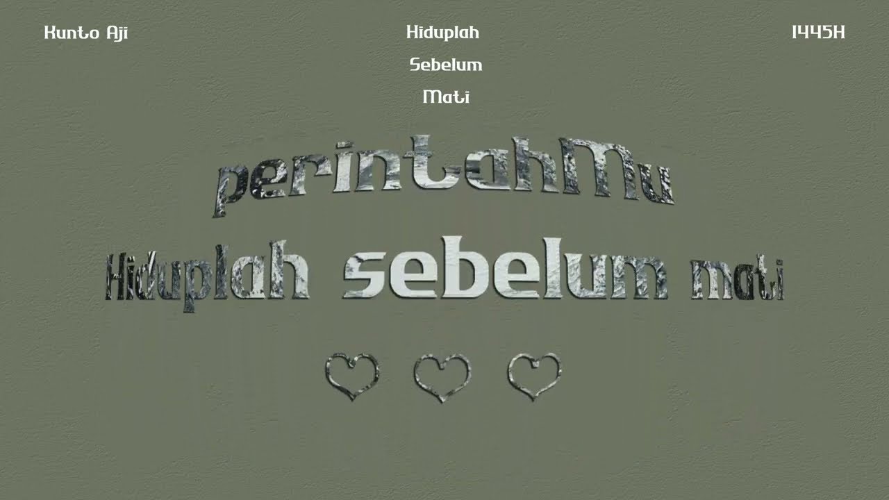 Kunto Aji  - Hiduplah Sebelum Mati (Official Lyric Video)