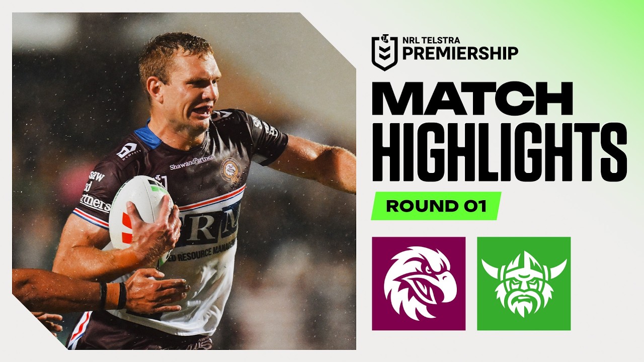 NRL 2026 | Sea Eagles v Raiders | Match Highlights | Round 1