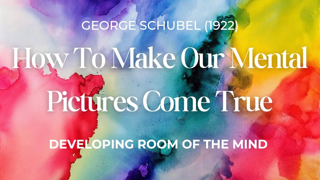 Developing Room Of The Mind, George Schubel, 1922  #visualization #lawofattraction Genevieve Behrend